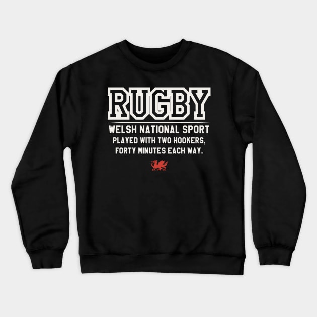 Welsh Rugby, National Sport of Wales Crewneck Sweatshirt by Teessential